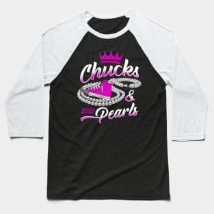 Chucks And Pearls 2021 Kamala Harris Baseball T-Shirt